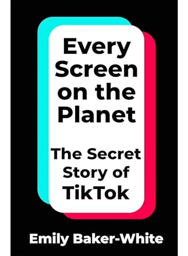 Every Screen on the Planet: The Secret Story of TikTok Hardcover Book (English Edition) hvxpj