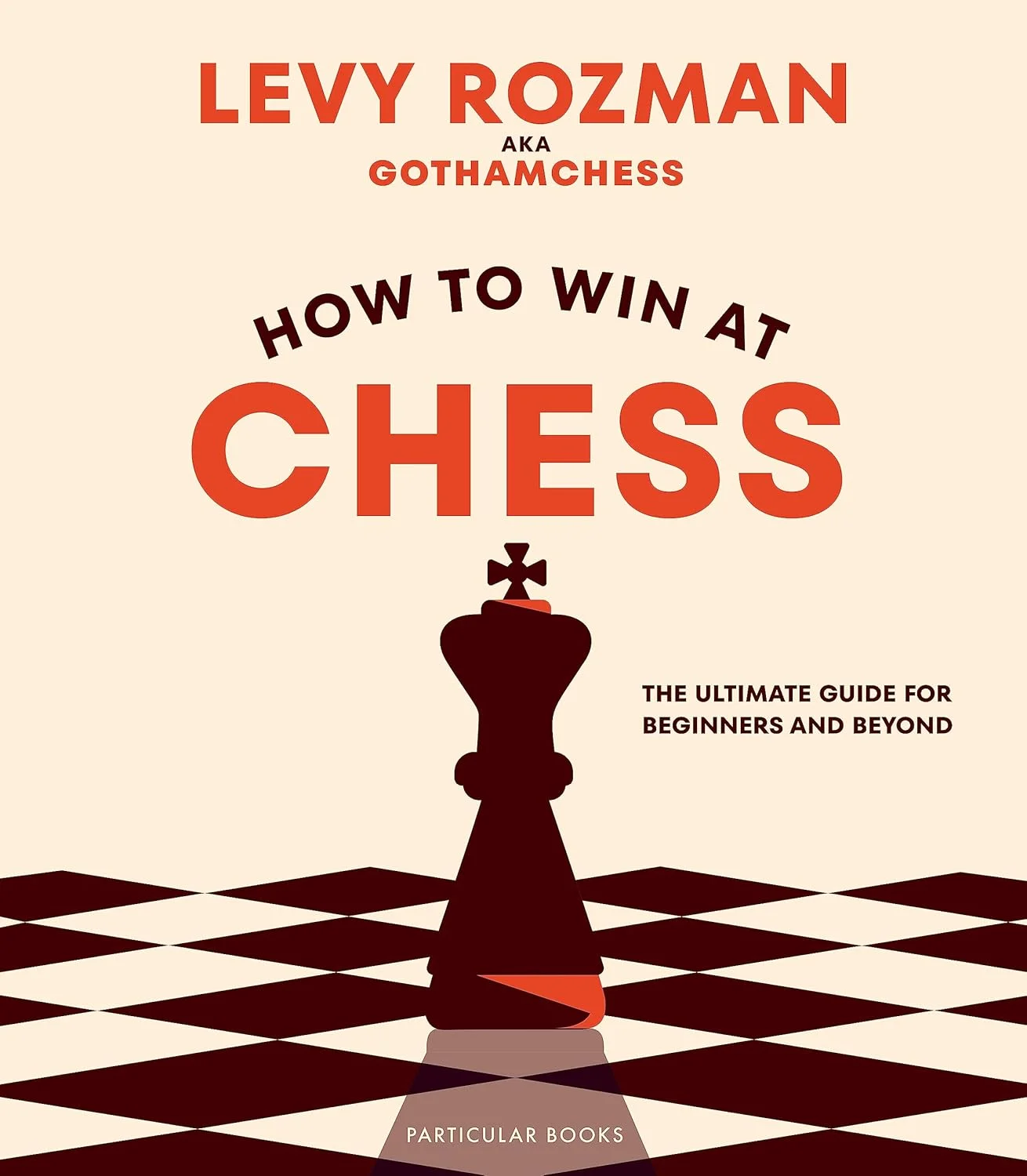 How to Win At Chess Strategy Guide for Beginners and Advanced Players (1 Book) btgby
