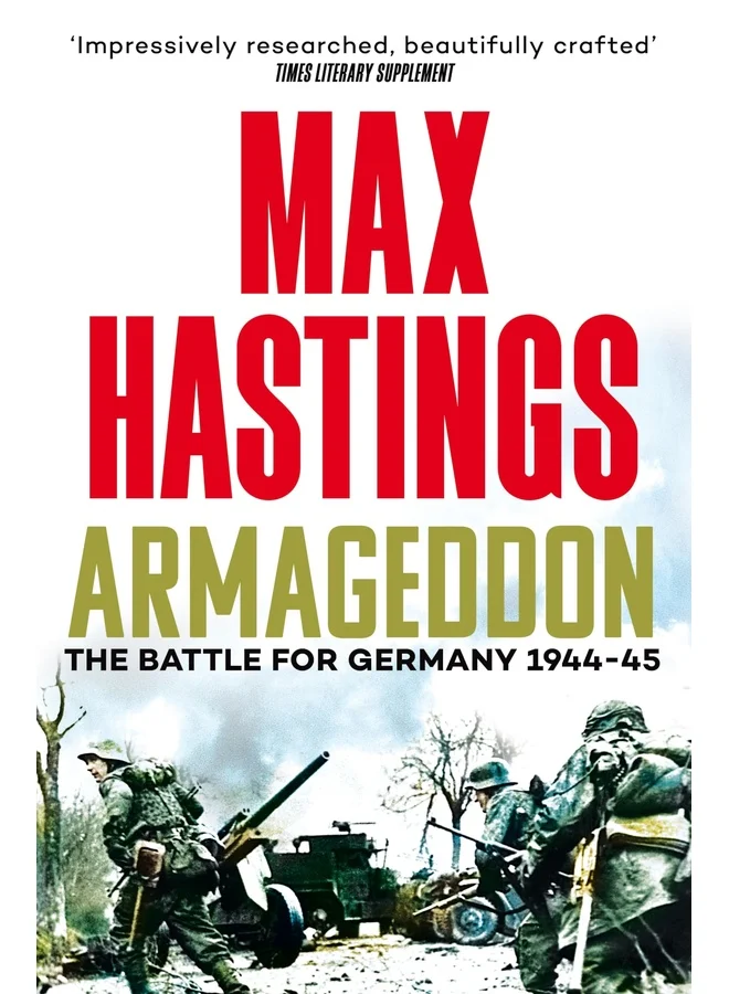 Armageddon The Battle for Germany 1944-45 Historical Non-Fiction Hardcover Book 8ljcm