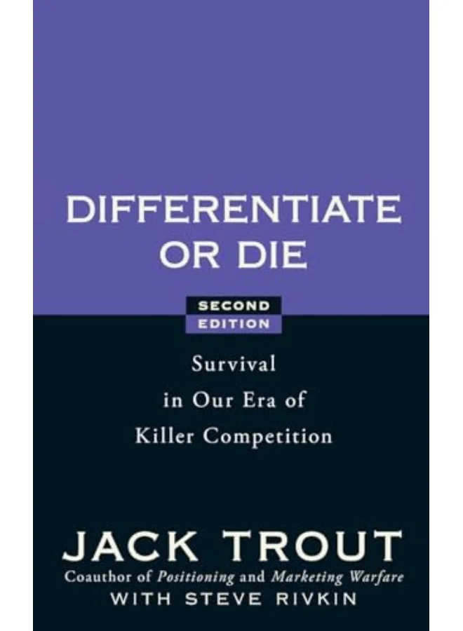 Differentiate Or Die Survival In Our Era Of Killer Competition Business Strategy Book (Hardcover, 320 pages) 9fphi