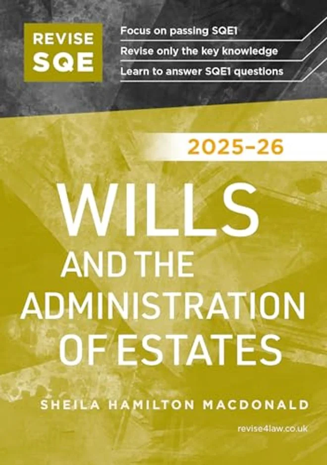 Revise SQE Wills and the Administration of Estates 2025-26 Study Guide for Legal Professionals uiot9