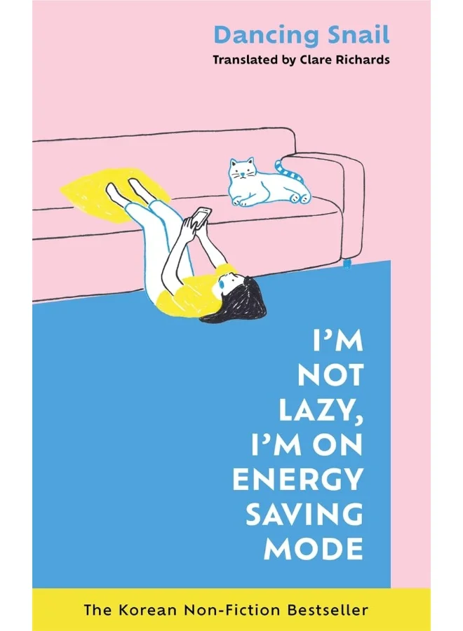 I'm Not Lazy, I'm on Energy Saving Mode: Korean Non-Fiction Self-Help Book (English Edition) u55k0