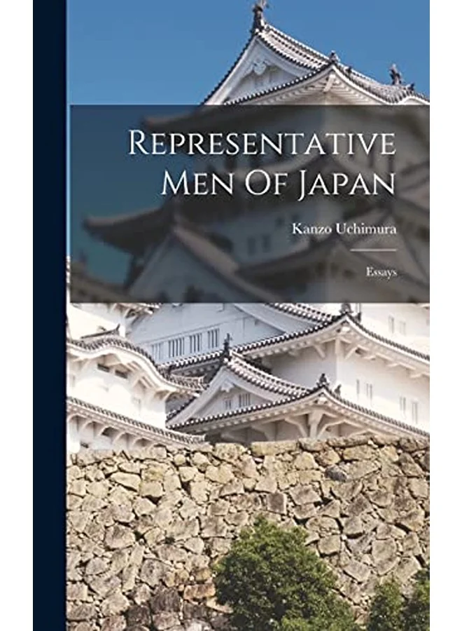 Representative Men Of Japan Essays Premium Hardcover Literary Collection (1 Book) cle2p