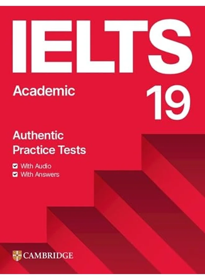 IELTS 19 Academic Student's Book with Answers and Audio Resource Bank (Comprehensive Exam Preparation Guide) fo9u6