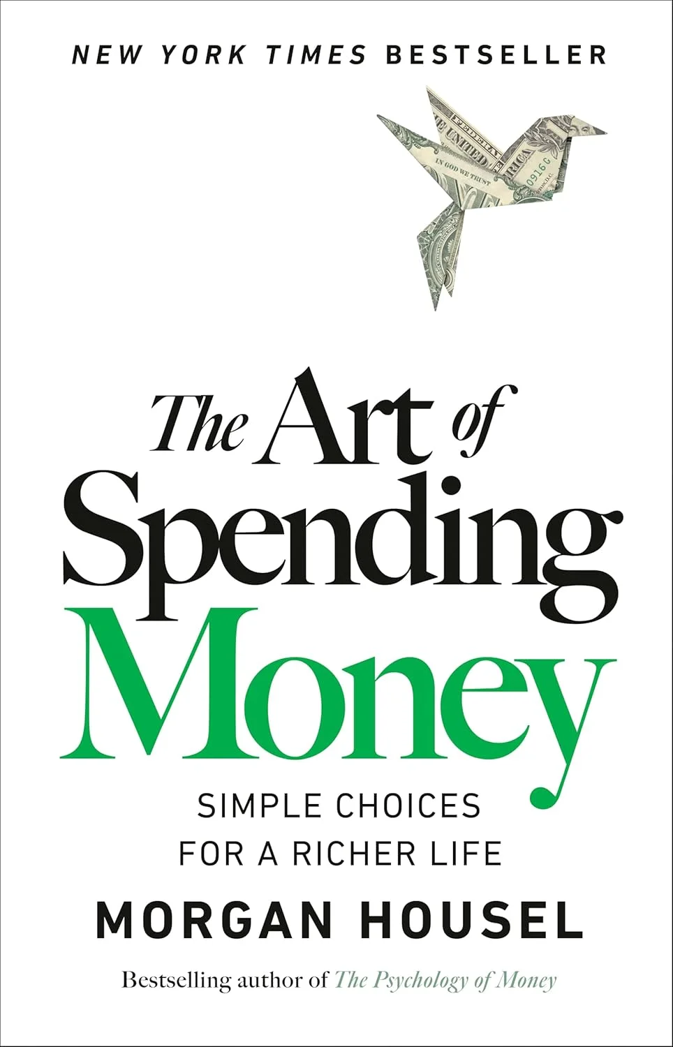 The Art of Spending Money: Simple Choices for a Richer Life (Hardcover Book) hh919