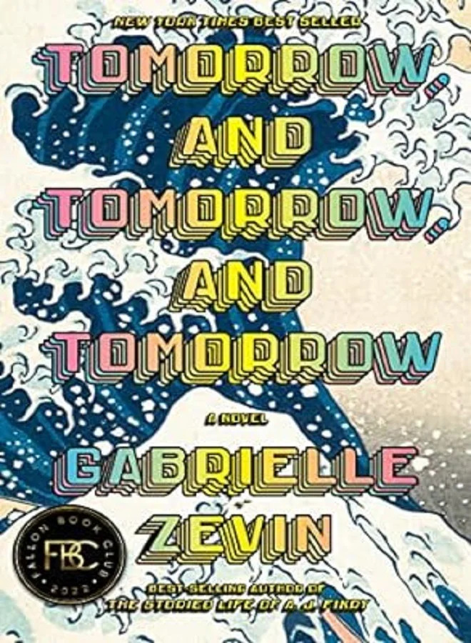Tomorrow and Tomorrow and Tomorrow Contemporary Fiction Novel (Hardcover, 416 pages) b864h