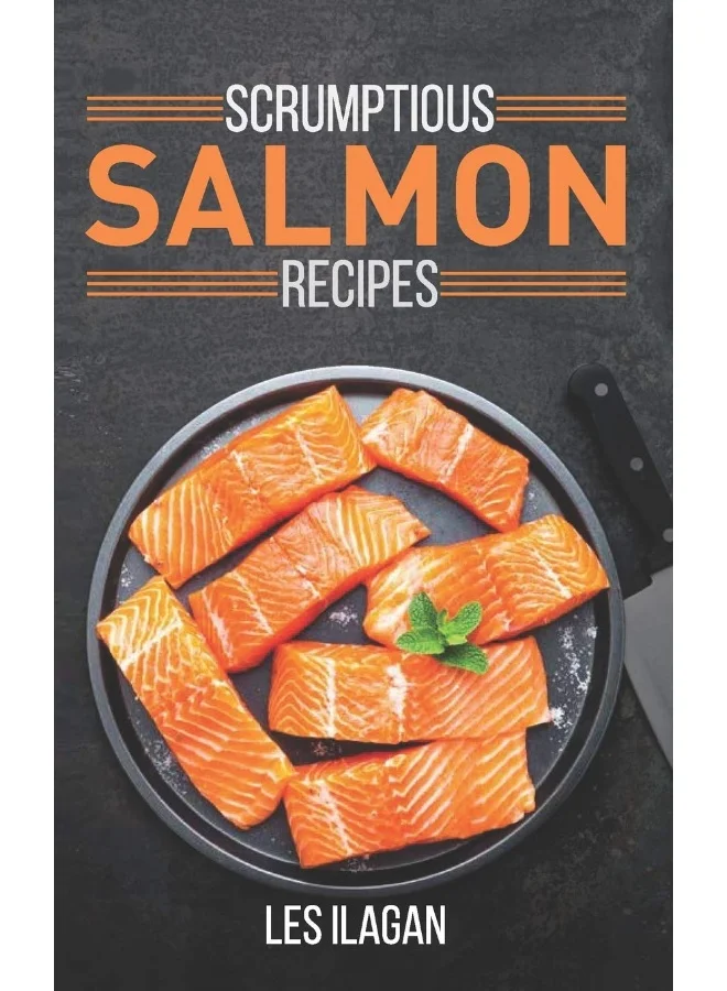 Premium Salmon Recipe Cookbook Culinary Guide for Healthy Home Cooking (Hardcover, 250 pages) by6yt