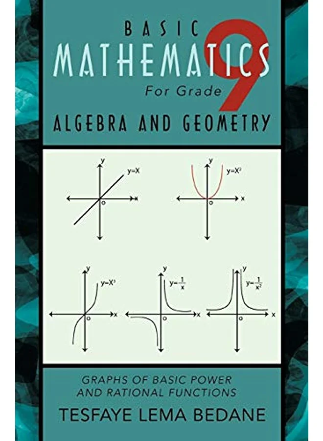 Basic Mathematics for Grade 9 Algebra and Geometry Textbook (Educational Study Guide) 7r682