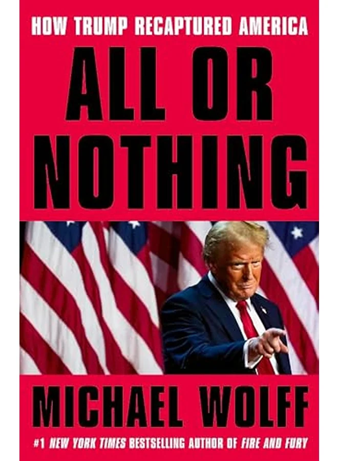 All or Nothing How Trump Recaptured America Hardcover Political Biography Book 2bu85
