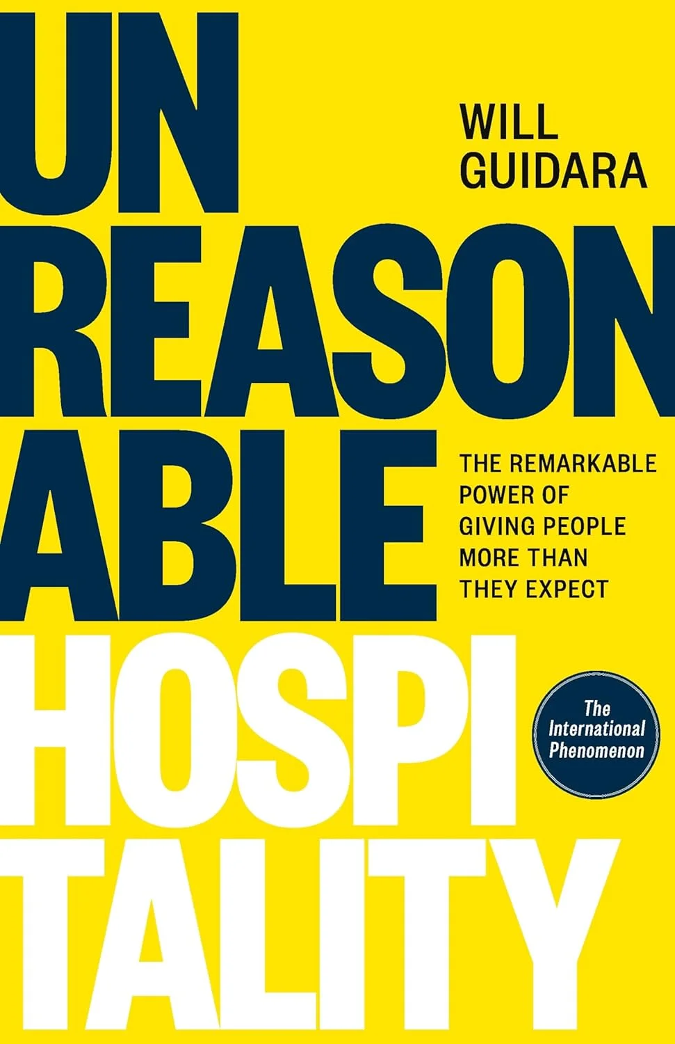 Unreasonable Hospitality: The Remarkable Power of Giving People More Than They Expect (Hardcover Edition) mqy6j