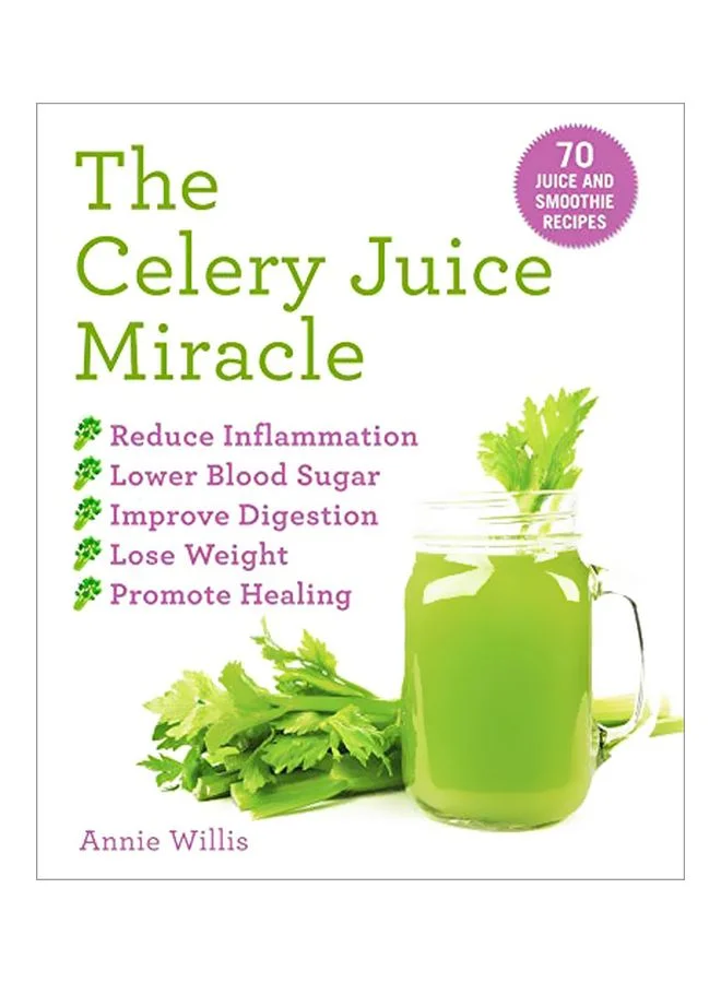 Celery Juice Recipes Book: 60 Healthy Juice and Smoothie Ideas for Daily Wellness gai6i