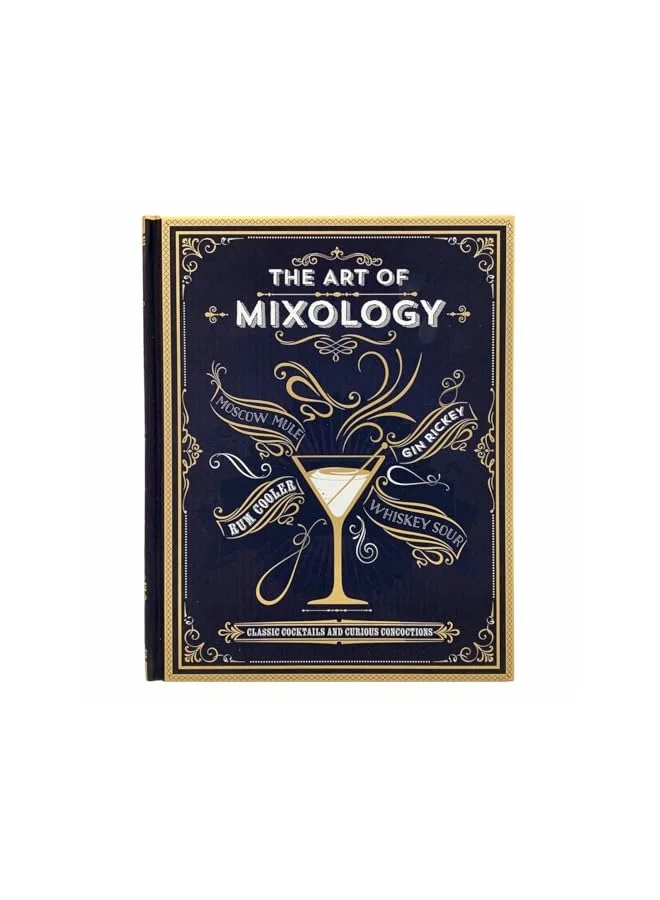 The Art Of Mixology Classic Cocktails And Curious Concoctions Hardcover Book sz1ga